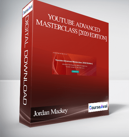 Jordan Mackey – Youtube Advanced Masterclass [2020 Edition]