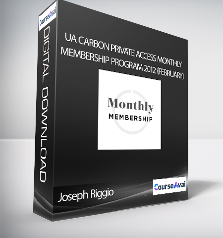 Joseph Riggio – UA Carbon Private Access Monthly Membership Program 2012 (February)