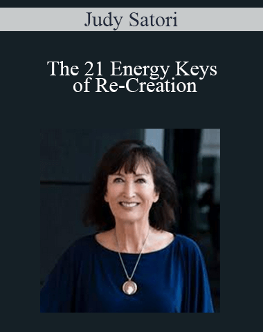 Judy Satori – The 21 Energy Keys Of Re-Creation