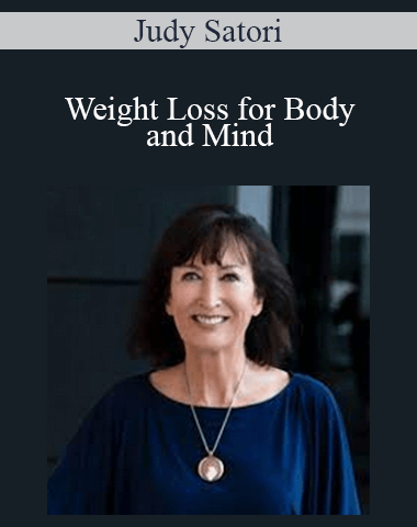 Judy Satori – Weight Loss For Body And Mind