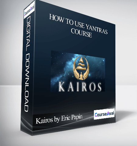 Kairos By Eric Papin – How To Use Yantras Course