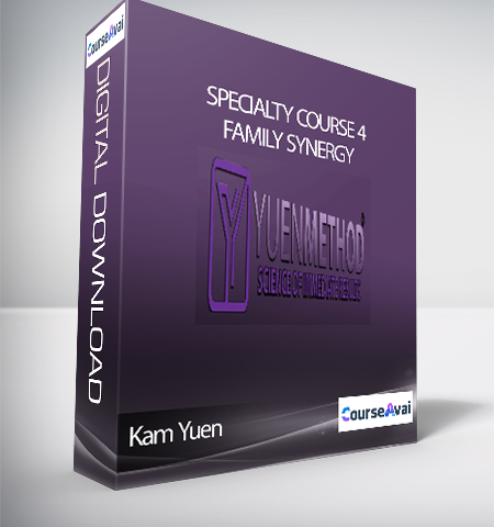 Kam Yuen – Specialty Course 4 – Family Synergy