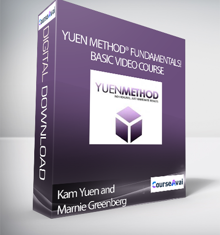 Kam Yuen And Marnie Greenberg – Yuen Method® Fundamentals! – Basic Video Course