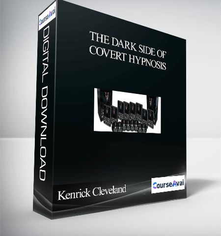 Kenrick Cleveland – The Dark Side Of Covert Hypnosis