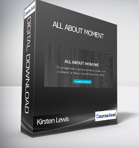 Kirsten Lewis – ALL ABOUT MOMENT