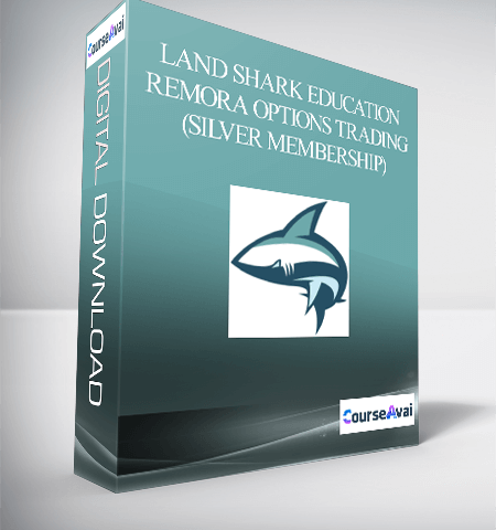 Land Shark Education – REMORA OPTIONS TRADING (Silver Membership)