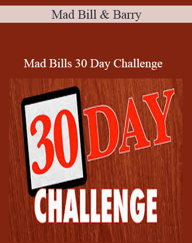 Mad Bill And Barry – Mad Bills 30 Day Challenge