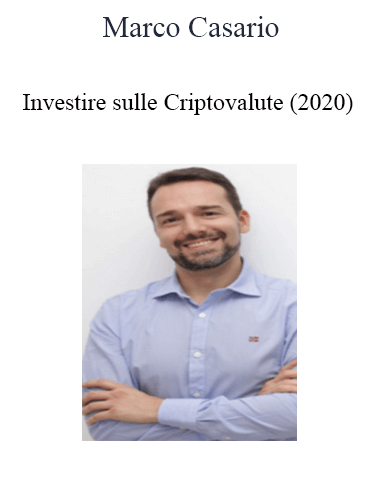 Marco Casario – Investire Sulle Criptovalute (2020)