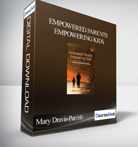 Mary Dravis-Parrish – Empowered Parents Empowering Kids