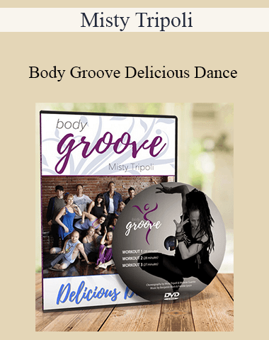 Misty Tripoli – Body Groove Delicious Dance