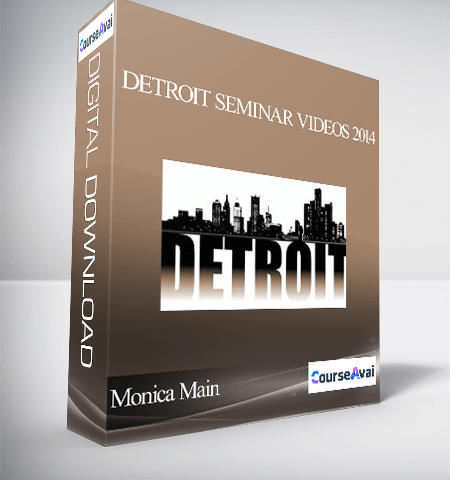 Monica Main – Detroit Seminar Videos 2014