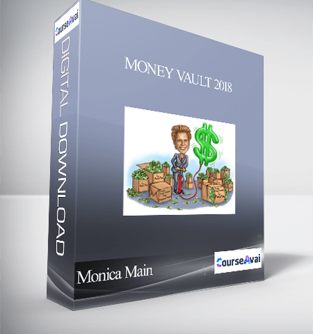Monica Main – Money Vault 2018