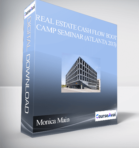 Monica Main – Real Estate Cash Flow Boot Camp Seminar (Atlanta 2013)