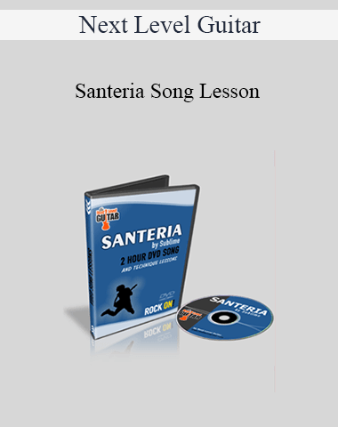 Next Level Guitar – Santeria Song Lesson