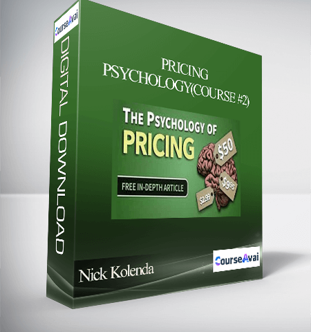Nick Kolenda – Pricing Psychology(Course #2)