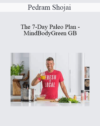 Pete Evans – The 7-Day Paleo Plan – Mindbodygreen