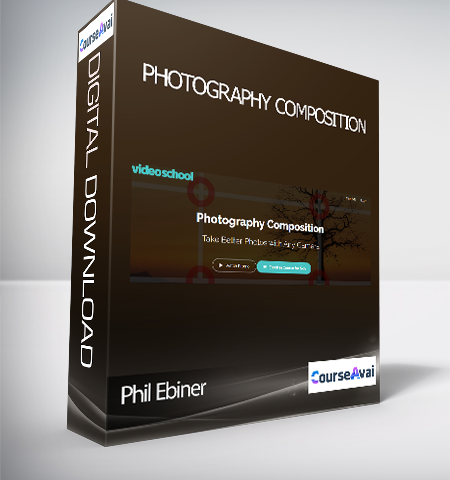 Phil Ebiner – Photography Composition