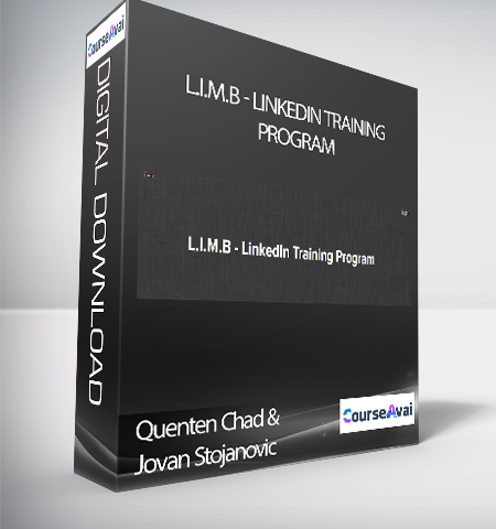 Quenten Chad & Jovan Stojanovic – L.I.M.B – LinkedIn Training Program