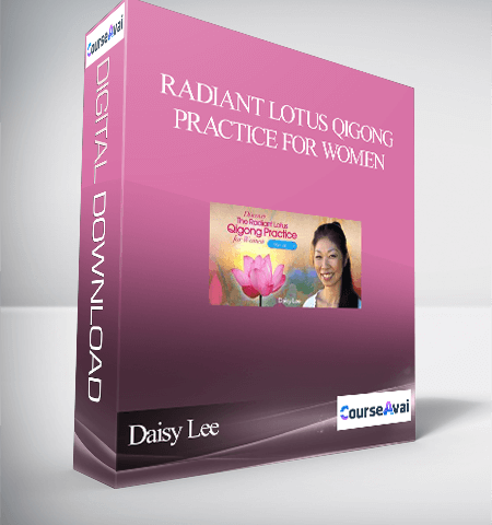 Radiant Lotus Qigong Practice For Women With Daisy Lee