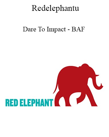 Redelephantu – Dare To Impact – BAF