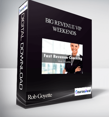 Rob Goyette – Big Revenue VIP Weekends