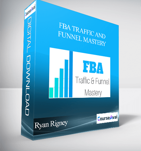 Ryan Rigney – FBA Traffic And Funnel Mastery