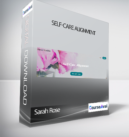 Sarah Rose – Self-Care Alignment