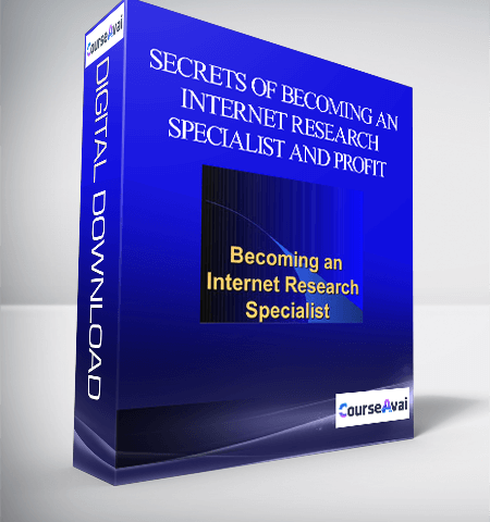 Secrets Of Becoming An Internet Research Specialist: How To Surf The Web For Freedom And Profit