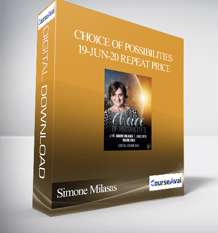 Simone Milasas – Choice Of Possibilities 19-Jun-20 Repeat Price