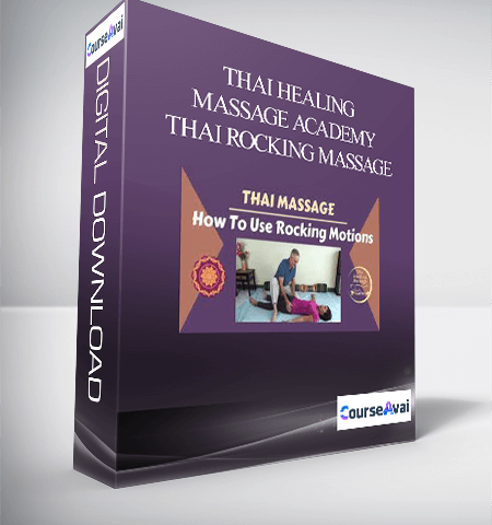 Thai Healing Massage Academy – Thai Rocking Massage