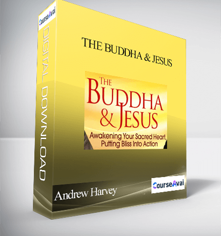 The Buddha & Jesus With Andrew Harvey & Robert Thurman