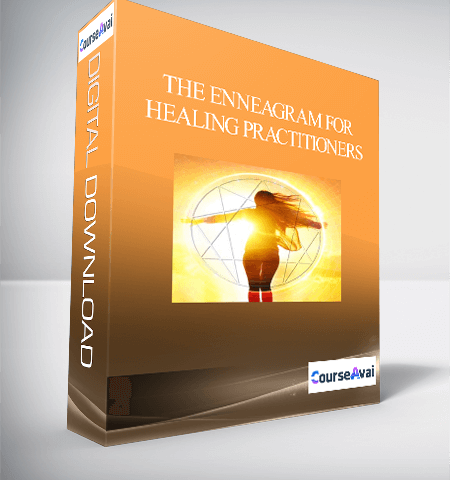 The Enneagram For Healing Practitioners
