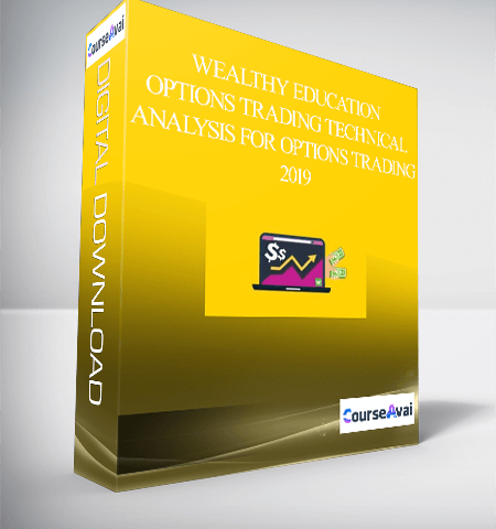 Wealthy Education – Options Trading Technical Analysis For Options Trading 2019