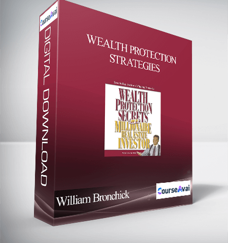 William Bronchick – Wealth Protection Strategies