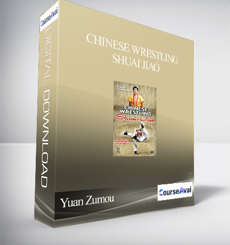 Yuan Zumou – Chinese Wrestling Shuai Jiao