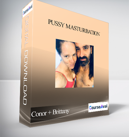 Conor + Brittany – Pussy Masturbation