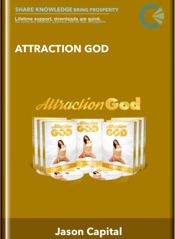 Attraction God  –  Jason Capital