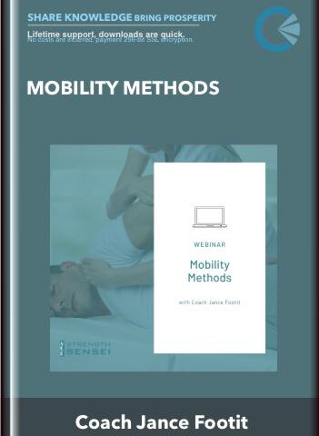 Mobility Methods  –  Coach Jance Footit
