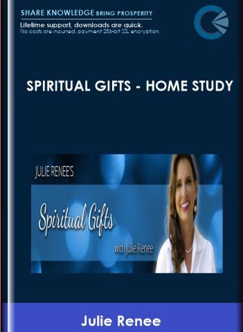 Spiritual Gifts  –  Home Study  –  Julie Renee