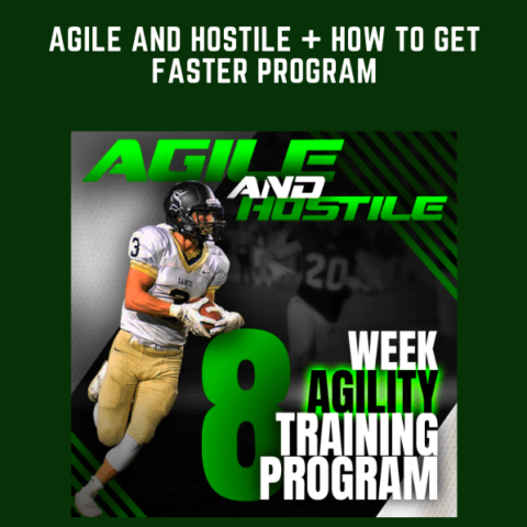 Agile And Hostile + How To Get Faster Program  –  Garage Strength