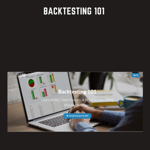 Backtesting 101  –  Steve Burns