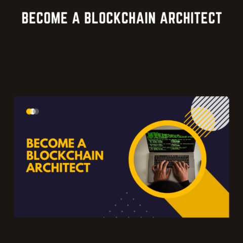 Become A Blockchain Architect  –  Stone River Elearning