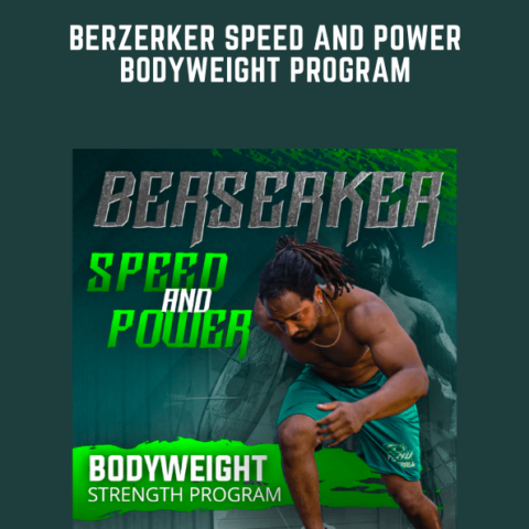 Berzerker Speed And Power Bodyweight Program  –  Garage Strength