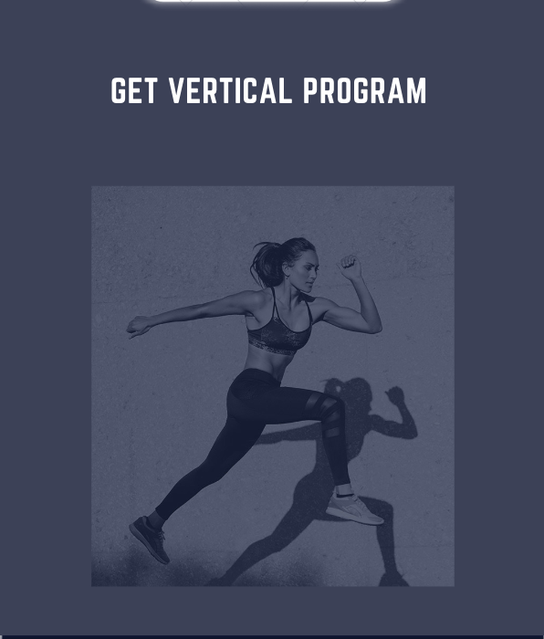 Get Vertical Program  -  Thibarmy