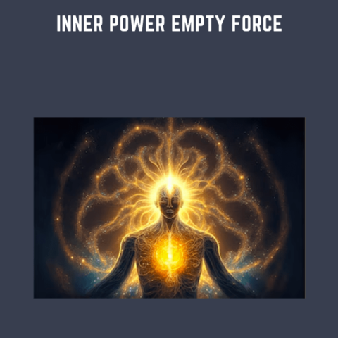 Inner Power Empty Force  –  Developyourenergy