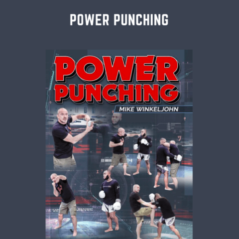 Power Punching  –  Mike Winkeljohn