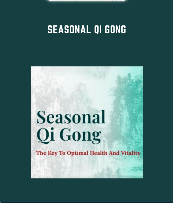 Seasonal Qi Gong  -  Tom Bisio