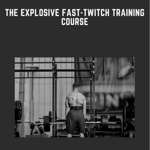 The Explosive Fast – Twitch Training Course  –  Thibarmy