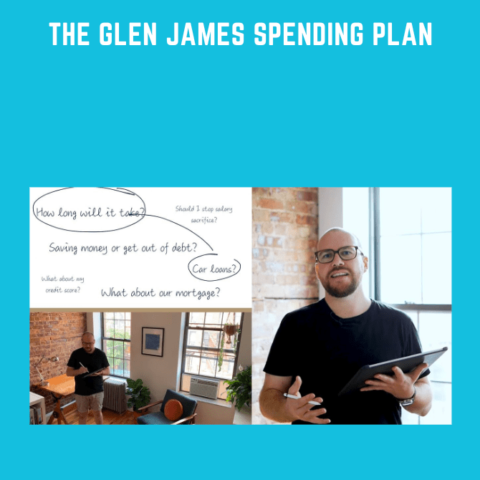 The Glen James Spending Plan  –  Glen James