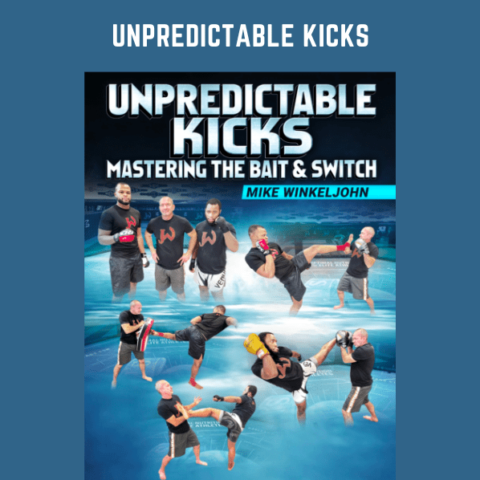 Unpredictable Kicks  –  Mike Winkeljohn